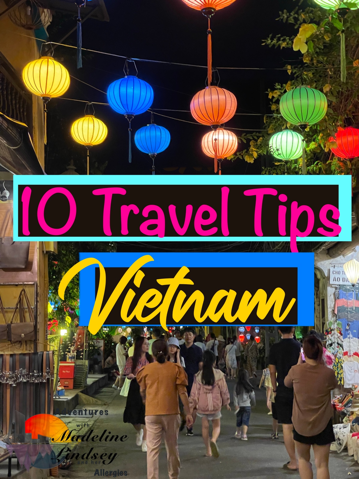 10 Vietnam Travel Tips